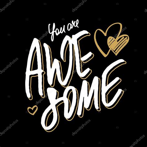 Positive Quote You Are Awesome Stock Vector Image By ©ugina 94197856