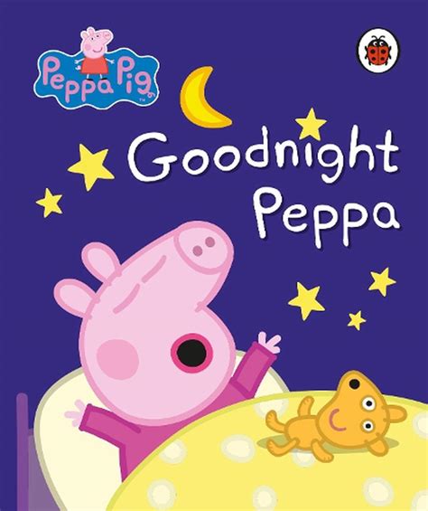 Peppa Pig Goodnight Peppa By Peppa Pig Board Books 9780241294048