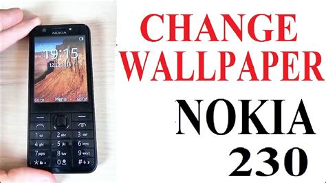 Nokia 230 How To Set Up Or Change Wallpaper Youtube