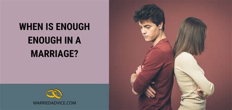 When Is Enough Enough In A Marriage 21 Signs Divorce Is Near