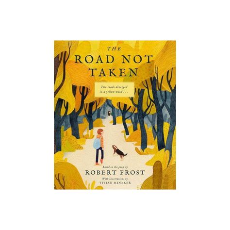 The Road Not Taken By Robert Frost Hardcover The Road Not Taken