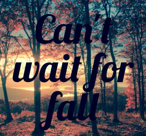Cant Wait For Fall Pictures Photos And Images For Facebook Tumblr