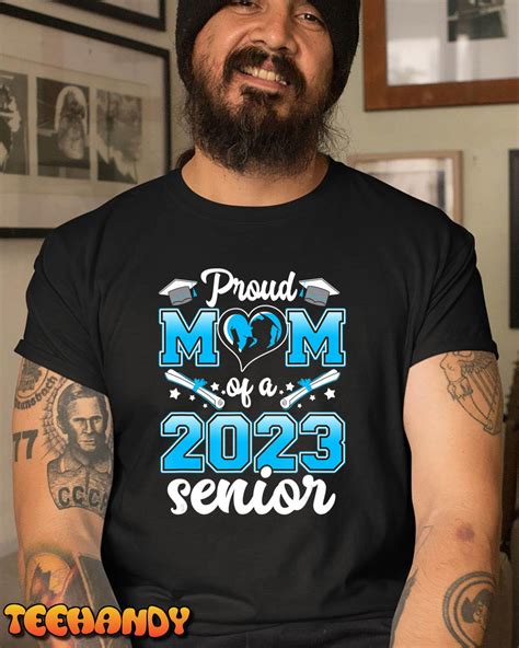 Proud Mom Of A Class 2023 23 Senior Graduate Graduation T T Shirt