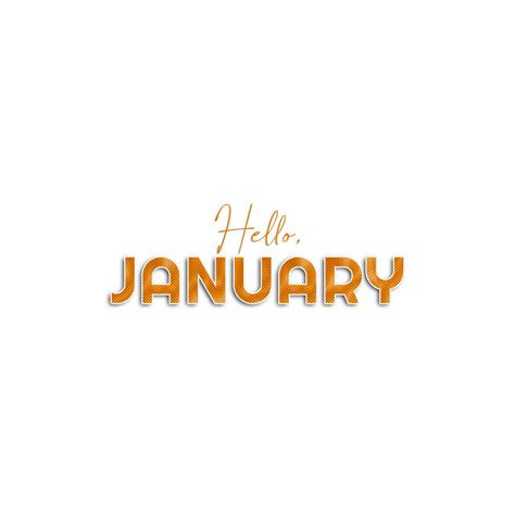 Hello Month Of January 14971607 Png
