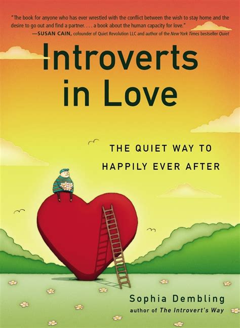 Introverts In Love The Quiet Way To Happily Ever After Best Books