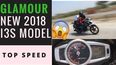 Hero Glamour Top Speed 2018 New 2018 I3s Model Youtube