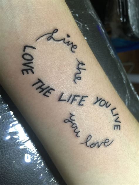 Love The Life You Live Live The Life You Love Tattoos For Daughters