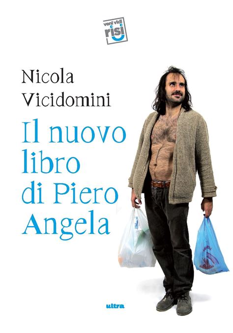 Nicola Vicidomini Il Nuovo Libro Di Piero Angela Ultra Edizioni