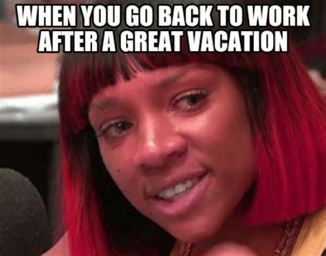 35 Best Back To Work After Vacation Meme List Of 2022