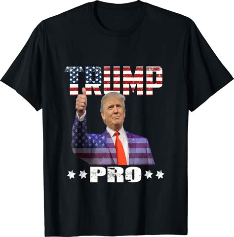 Trump Pro Vintage For Donald Trump Supporter Usa Flag T