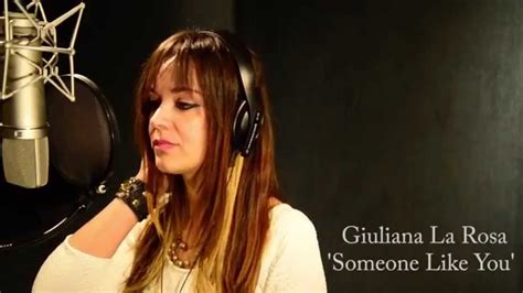 Giuliana La Rosa Someone Like You Youtube