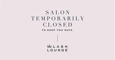 Salon Temporarily Closed To Keep You Safe The Lash Lounge Raleigh