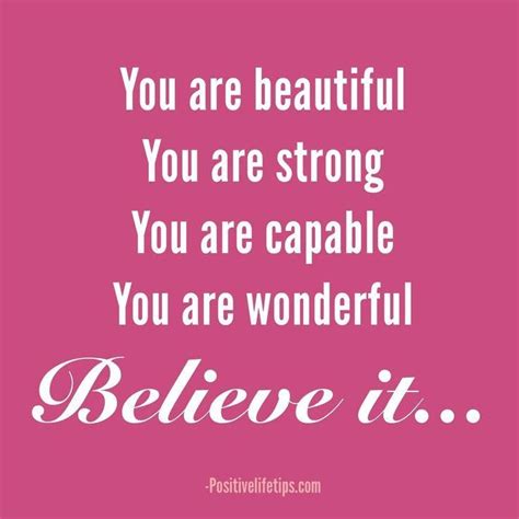 You Are Beautiful You Are Strong You Are Capable You Are Wonderful