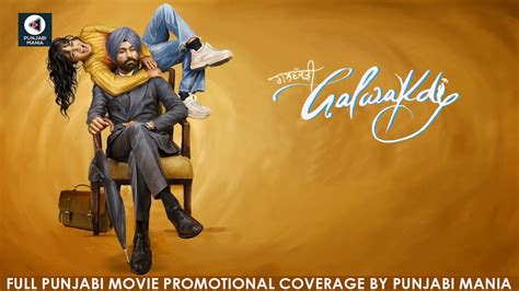 Watch Galwakdi Full Punjabi Movie Promotional Coverage On Punjabi Mania