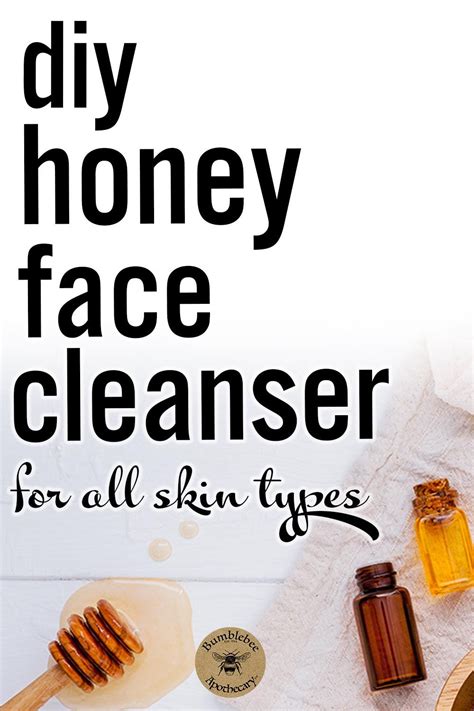 How To Make Honey Face Wash Recipe Honey Face Honey Face Cleanser