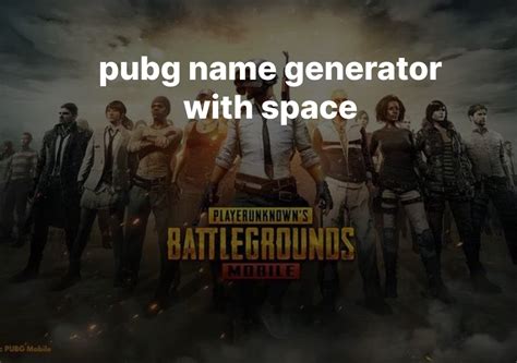 Pubg Name Generator 2024 With Space ️ ️ Name For Space