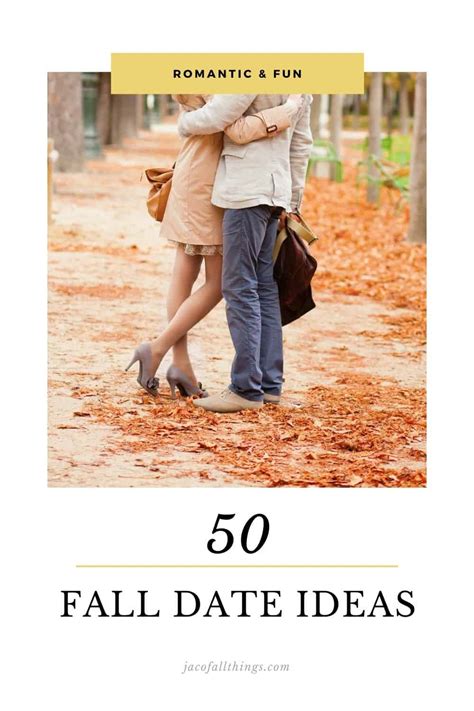 50 Perfectly Fall Date Night Ideas Jac Of All Things