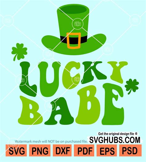 Lucky Babe Svg Lucky Svg Clover Leaf Svg Shamrock Svg St Patricks Day Shirt Svg St Patricks
