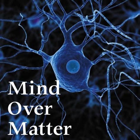 Gf#mmatter of fact, you are on my mind, all the time. Mind Over Matter | Ambaa Choate