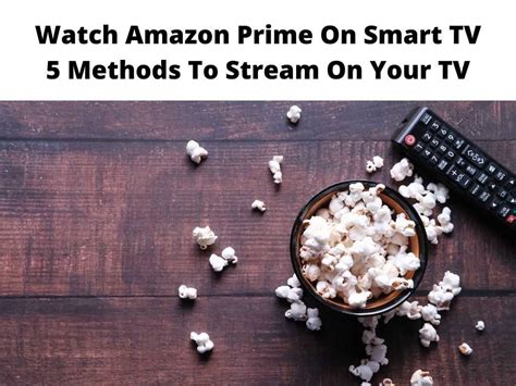 How To Watch Amazon Prime On Smart Tv 2 Ways