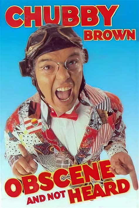 roy chubby brown obscene and not heard 1997 the poster database tpdb