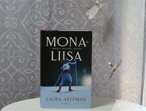 Kirja Arvostelu Laura Arffman Mona Liisa LenkillÄ