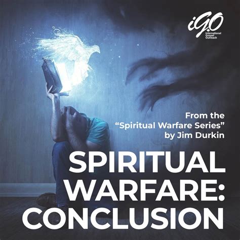 Spiritual Warfare The Conclusion Igo Church International Gospel