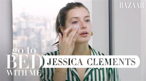 Model Jessica Clements Nighttime Skincare Routine Go To Bed With Me
