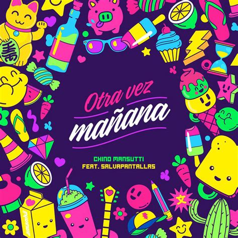 Otra Vez Mañana By Chino Mansutti On Spotify