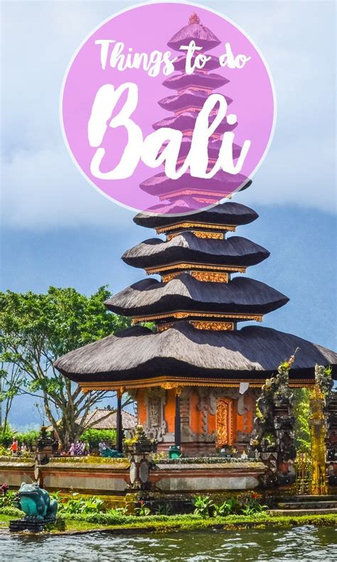 25 Must Do Things To Do In Bali Bali Travel Guide Bali Travel Asia