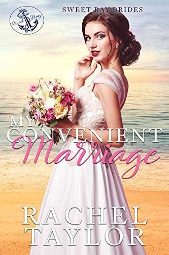 My Convenient Marriage Sweet Bay Brides Book 1 Kindle Edition By