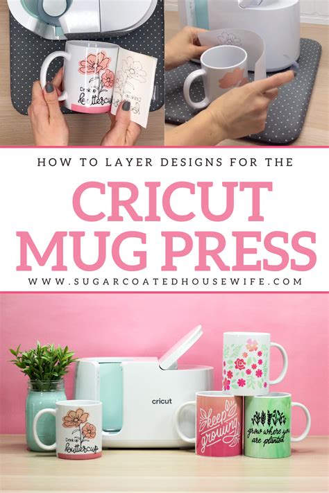 Learn How To Use The Cricut Mug Press And Layer Cricut Infusible Ink