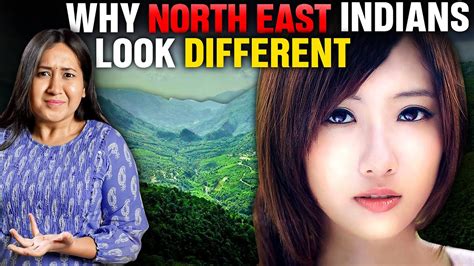 Why Do North East Indians Look So Different Youtube