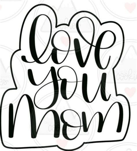 The Word Love You Mom Written In Black Ink