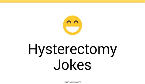 10 Hysterectomy Jokes And Funny Puns Jokojokes