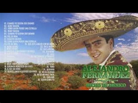 Alejandro Fern Ndez Mexicanisimo Sus M S Grandes Xitos Rancheros