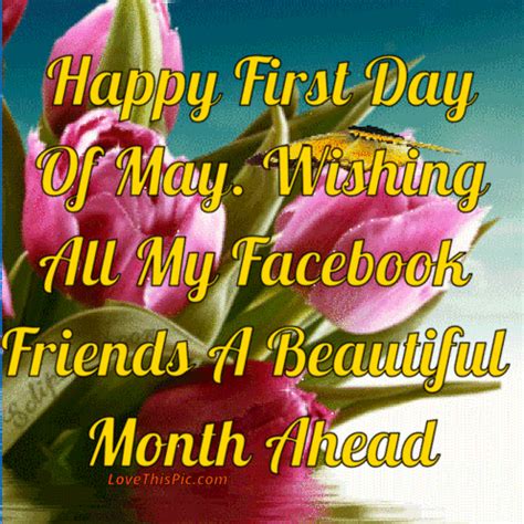 Happy First Day Of May Have A Beautiful Month May Month Good Morning