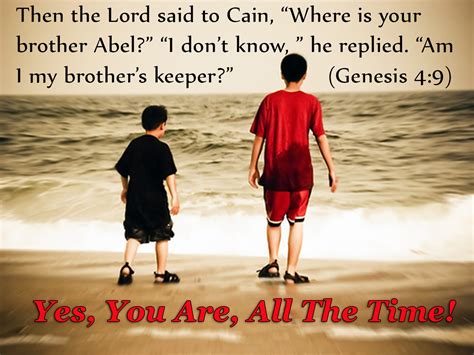 Quotes About Brothers Keeper 56 Quotes