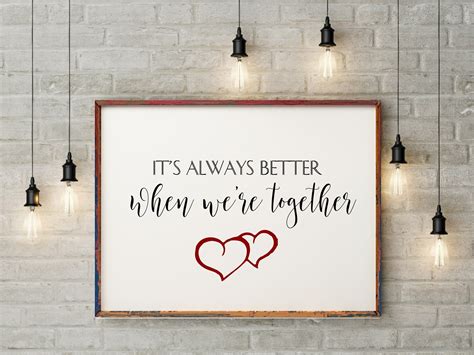 Its Always Better When Were Together Sign Art Etsy