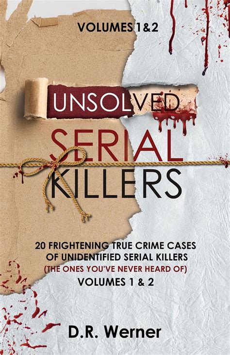 Unsolved Serial Killers 20 Frightening True Crime Cases Of