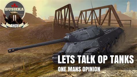 The Most Overpowered Tanks In Blitz One Mans Opinion World Of Tanks