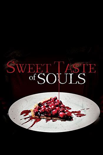 دانلود زیرنویس فیلم Sweet Taste Of Souls 2020 سابکده