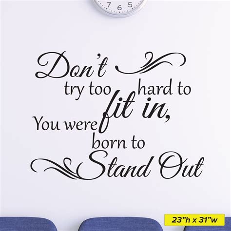 Dont Try Too Hard To Fit In Decals 0031 Wall Stickers Etsy