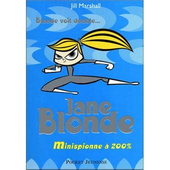 Jane blonde Tome Jane Blonde tome Minispionne à Jill