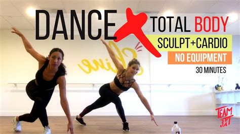 dancex total body workout sculpt cardio 30 minutes youtube
