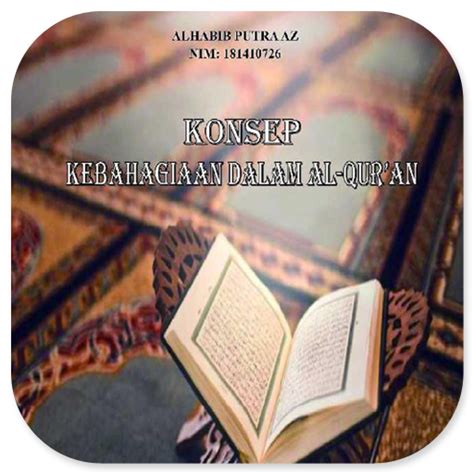 Konsep Kebahagiaan Al Qur An Apps On Google Play