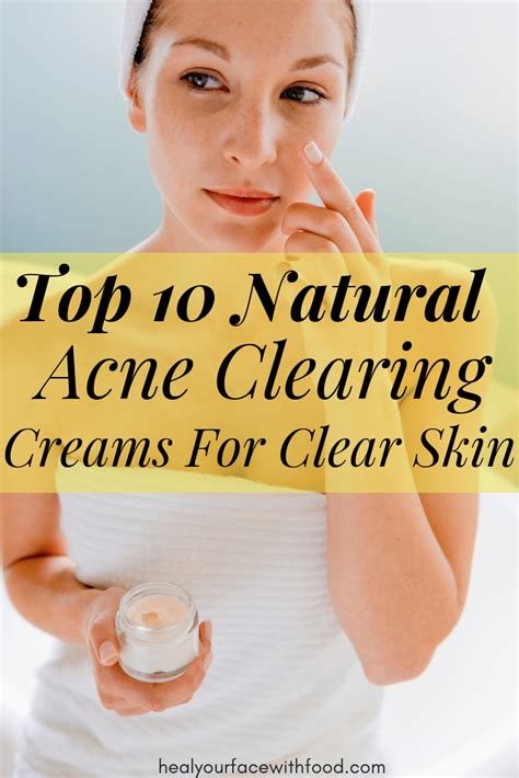 Top 10 Natural Acne Clearing Creams Natural Acne Clear Acne Clear