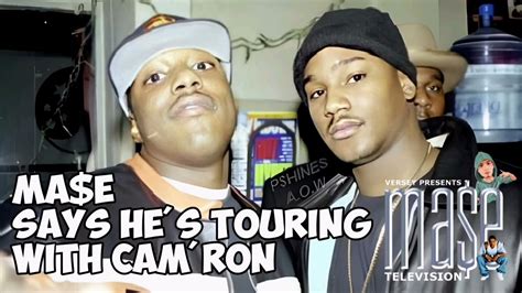 New Mase Says He S Touring With Cam Ron Youtube