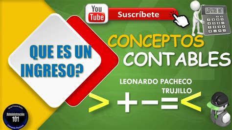 Que Es Un Ingreso Contable Concepto Y Tipos Youtube Hot Sex Picture