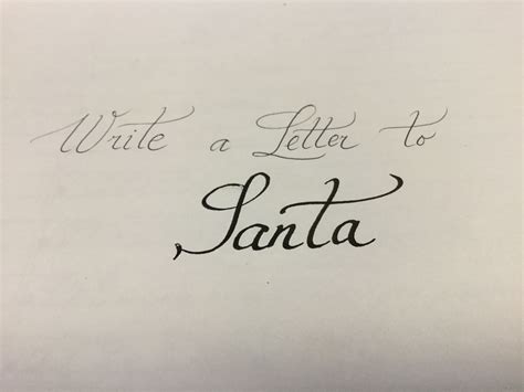 Write A Letter To Santa Cursive Handwriting Santa Letter Lettering